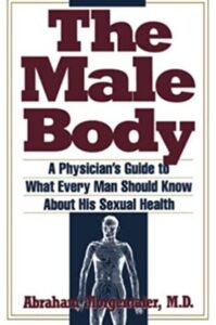 The Male Body by Dr. Abe Morgentaler