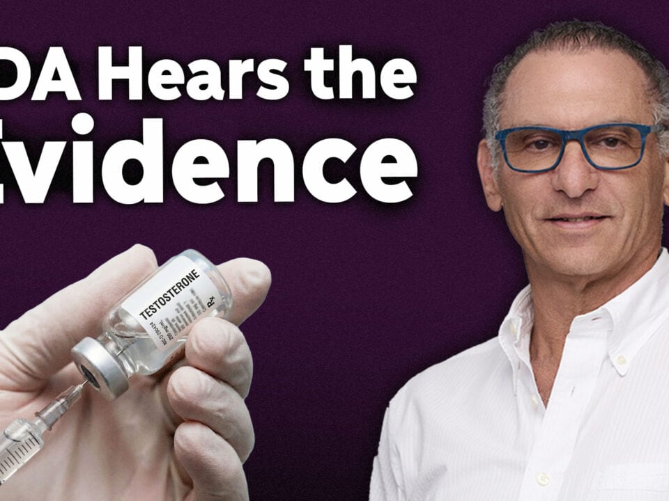 Dr. Abe Morgentaler | FDA Expert Panel on Testosterone Replacement Therapy for Men